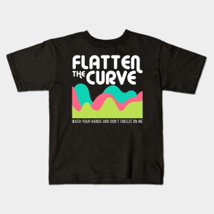Flatten the Curve Kids T-Shirt